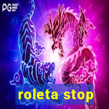 roleta stop